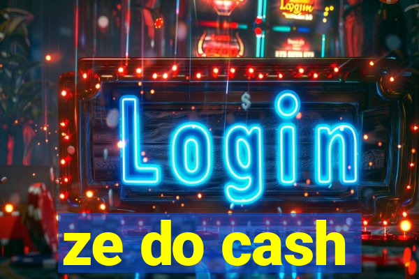 ze do cash